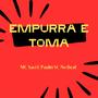 Empurra E Toma (Explicit)