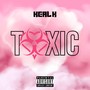 Toxic (Explicit)