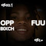 Opp Bixch (Official Audio) [Explicit]