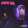 Sempre qua (Explicit)