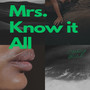 Mrs. Know It All (Explicit)