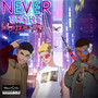 Never Broke (Explicit)