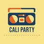 Cali Party (Explicit)