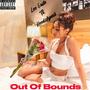 Out Of Bounds (feat. HoodzFynest) [Explicit]