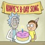 Kanye's Bday Song (Explicit)