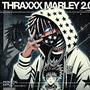 THRAXXX MARLEY 2 (Explicit)