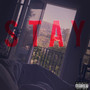 Stay (Explicit)