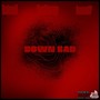 Down Bad (Explicit)