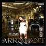 Arrogant (Explicit)