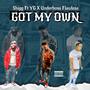 Got My Own (feat. YG Osama & Underboss Flawless) [Explicit]