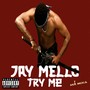 Try me (Explicit)