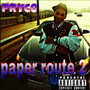 Paper Route 2 (Explicit)