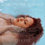 Beneath the Surface