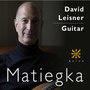 Matiegka: Works for Solo Guitar