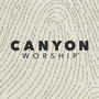 Canyon Worship 2025