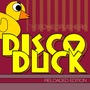 Disco Duck (Reloaded Edition) [Explicit]