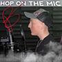 Hop On The Mic (Explicit)