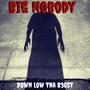 Big Nobody (Explicit)