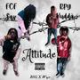 Attitude (feat. FCF Savv) [Explicit]