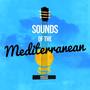 Sounds of the Mediterranean