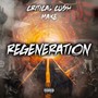 Regeneration (Prod. By SHVZVRA) [Explicit]