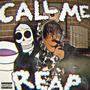 Call Me Reap (Explicit)