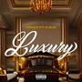 Luxury (feat. K.S.M) [Explicit]