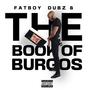 Fatboy Dubz & The Book Of Burgos (Explicit)