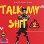 Talk My **** 2 (Explicit)