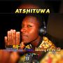 ATSHITUWA (feat. Blaq A.K.S)