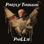 Partly Thuggin (Explicit)