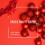 Snieg Balti Sapņi (feat. Liene Šomase)