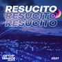 Resucito (Explicit)