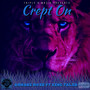 Crept On (Explicit)