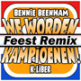 We Worden Kampioenen! (Feest Remix)