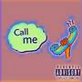 Call me (Explicit)