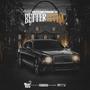 Better Living (Explicit)