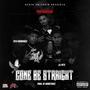 Gone Be Straight (feat. Rylo Rodriguez & Lil Pete) [Explicit]