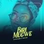 Biri Mugwe (feat. Vincaso)