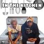 In The Kitchen (Explicit)