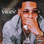 Vibin (Explicit)