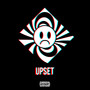 Upset (Explicit)