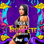 Toca o Trompete - A Resposta (Explicit)