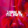 Baddie In The Party (Explicit)