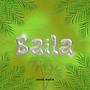 Baila (Explicit)