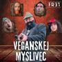 Veganskej Myslivec