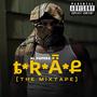 T.R.A.P (THE MIXTAPE) [Explicit]