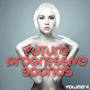 Future Progressive Sounds, Vol. 4