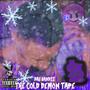 Cold Demon Tape (Explicit)