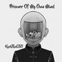 Prisoner Of My Own Mind (Explicit)